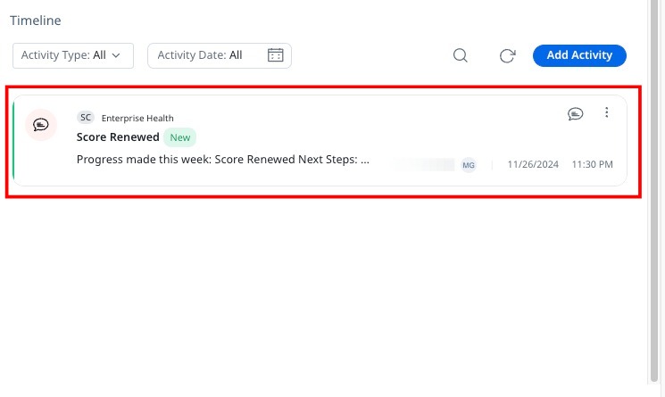 A timeline showing an activity labeled "Score Renewed" with a progress update mentioning next steps and opportunities.