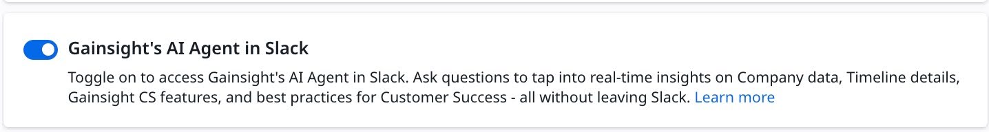 Slack Agent enabled in Gainsight AI settings with a description of real-time data access