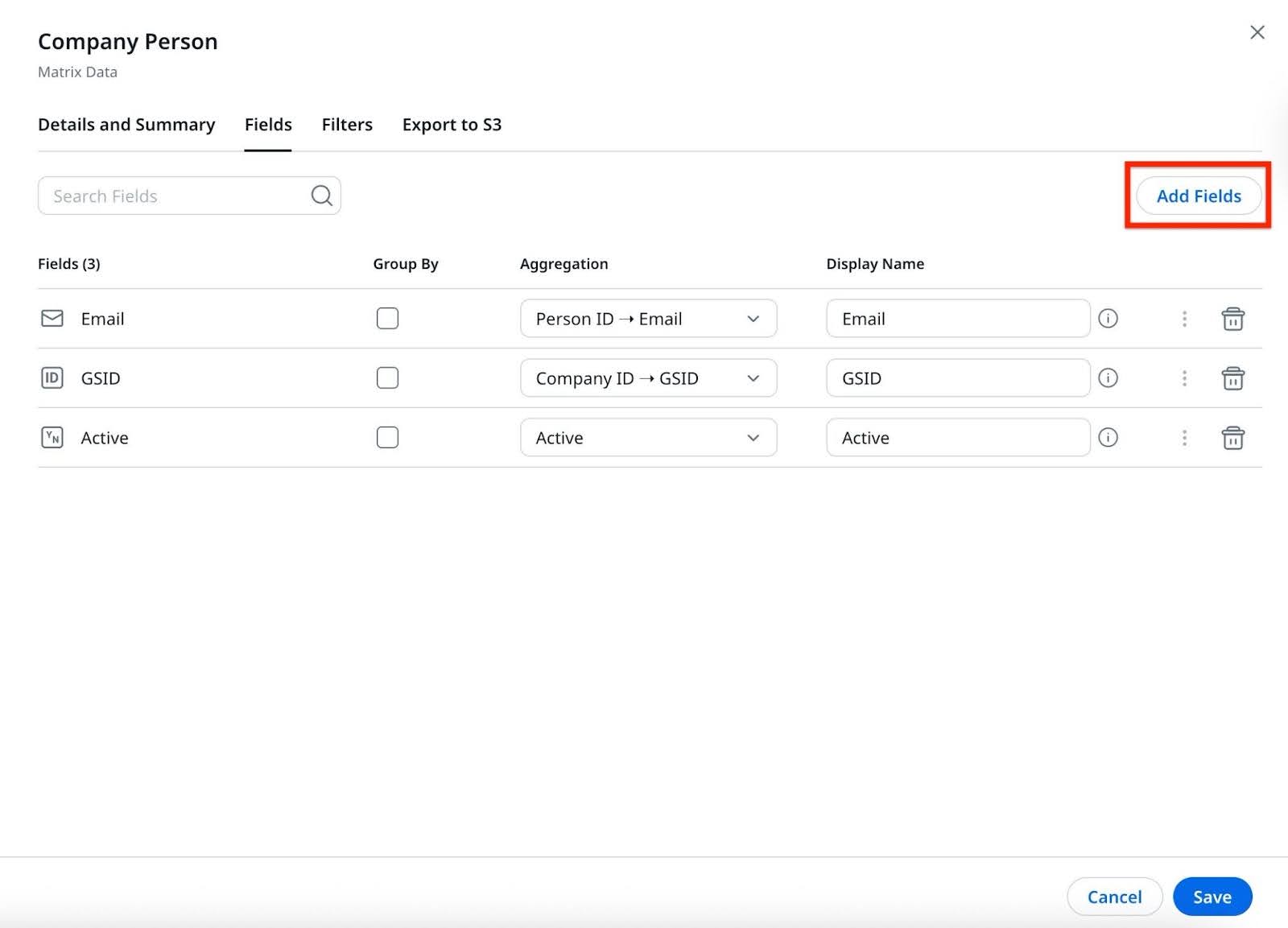 Company Person screen showing the Fields tab with three fields: Email, GSID, and Active. Each field includes aggregation and display name options. With the Add Fields button in the top right.