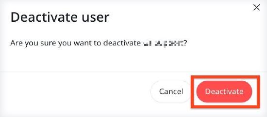 Deactivate user option.