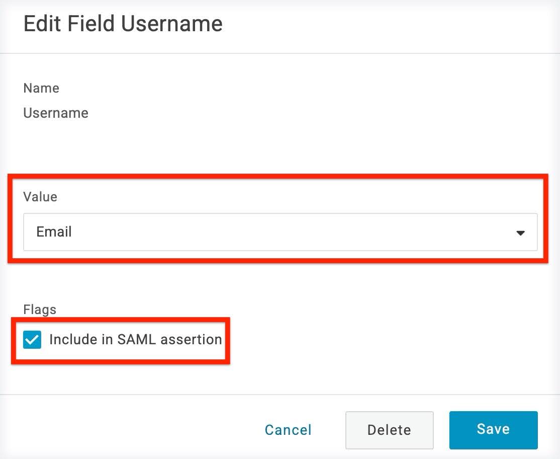 Edit Field Username screen showing the value set to Email and the &lsquo;Include in SAML assertion&rsquo; option checked.