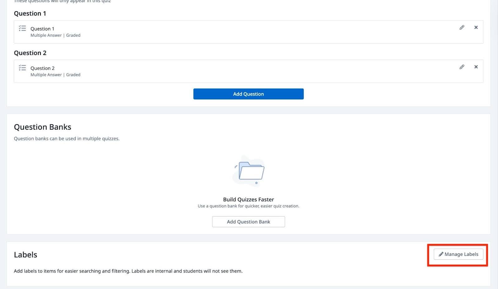 The manage label button for quizz is showing in the Labels section