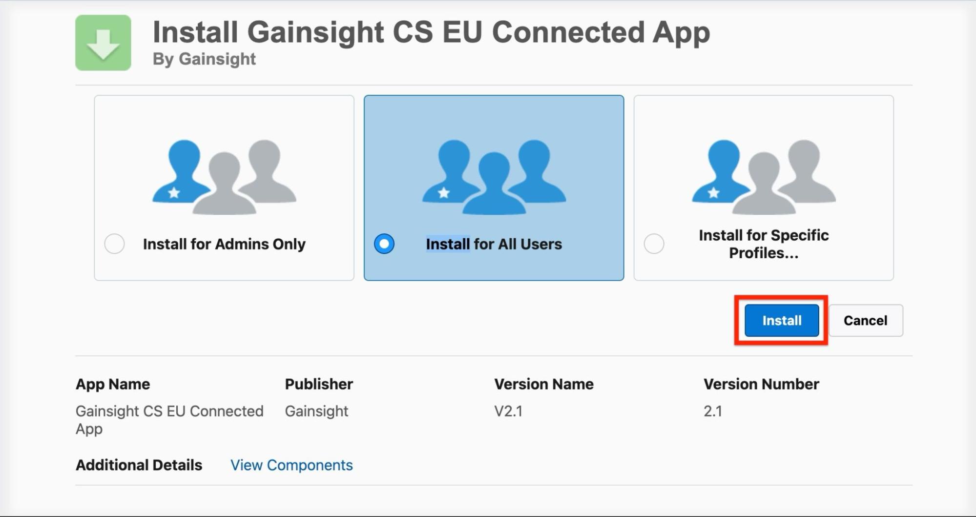 Install Gainsight CS EU Connected App screen with Install for All Users selected and Install button highlighted to complete package setup in Salesforce.