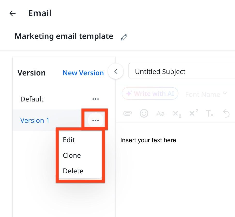 You can Edit, Clone, and Delete versions by clicking the three-vertical dots